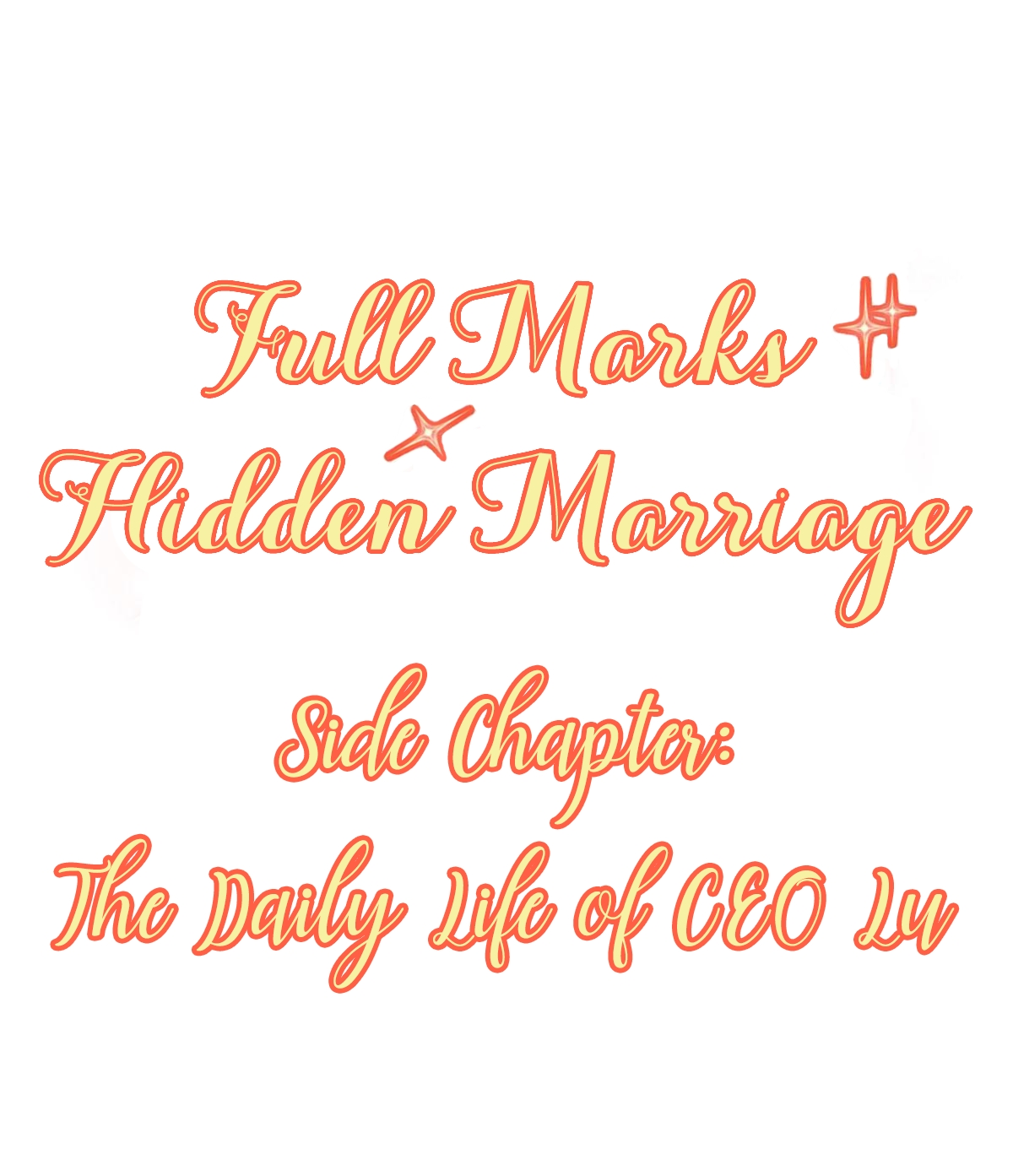 Full Marks, Hidden Marriage Ch. 7.5