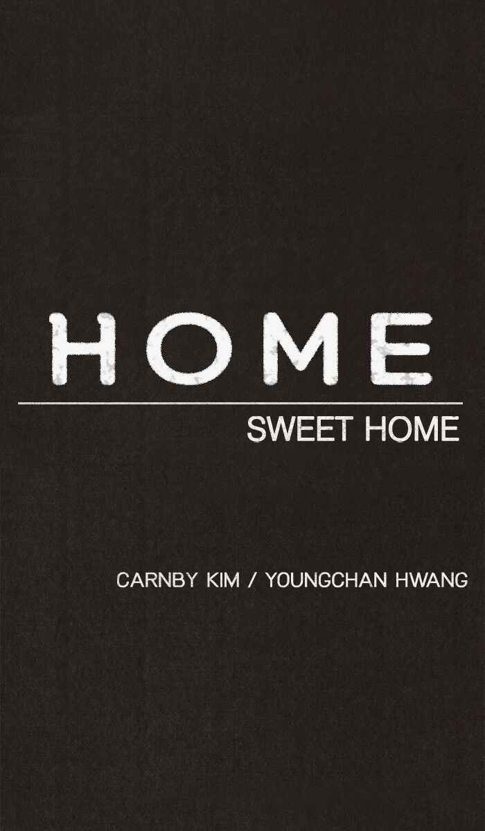 Home Sweet Home (KIM Carnby) ch.118