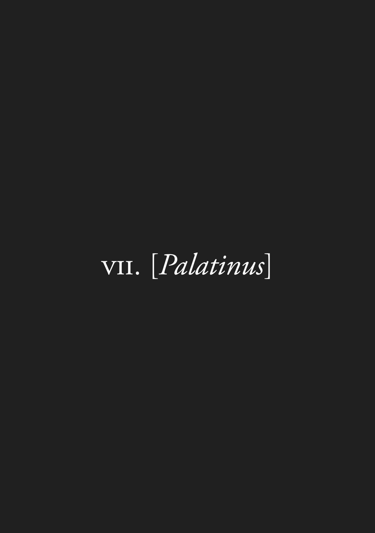 Plinivs Vol. 1 Ch. 7 Palatinus