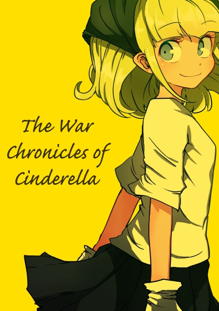 The War Chronicles of Cinderella Ch. 1