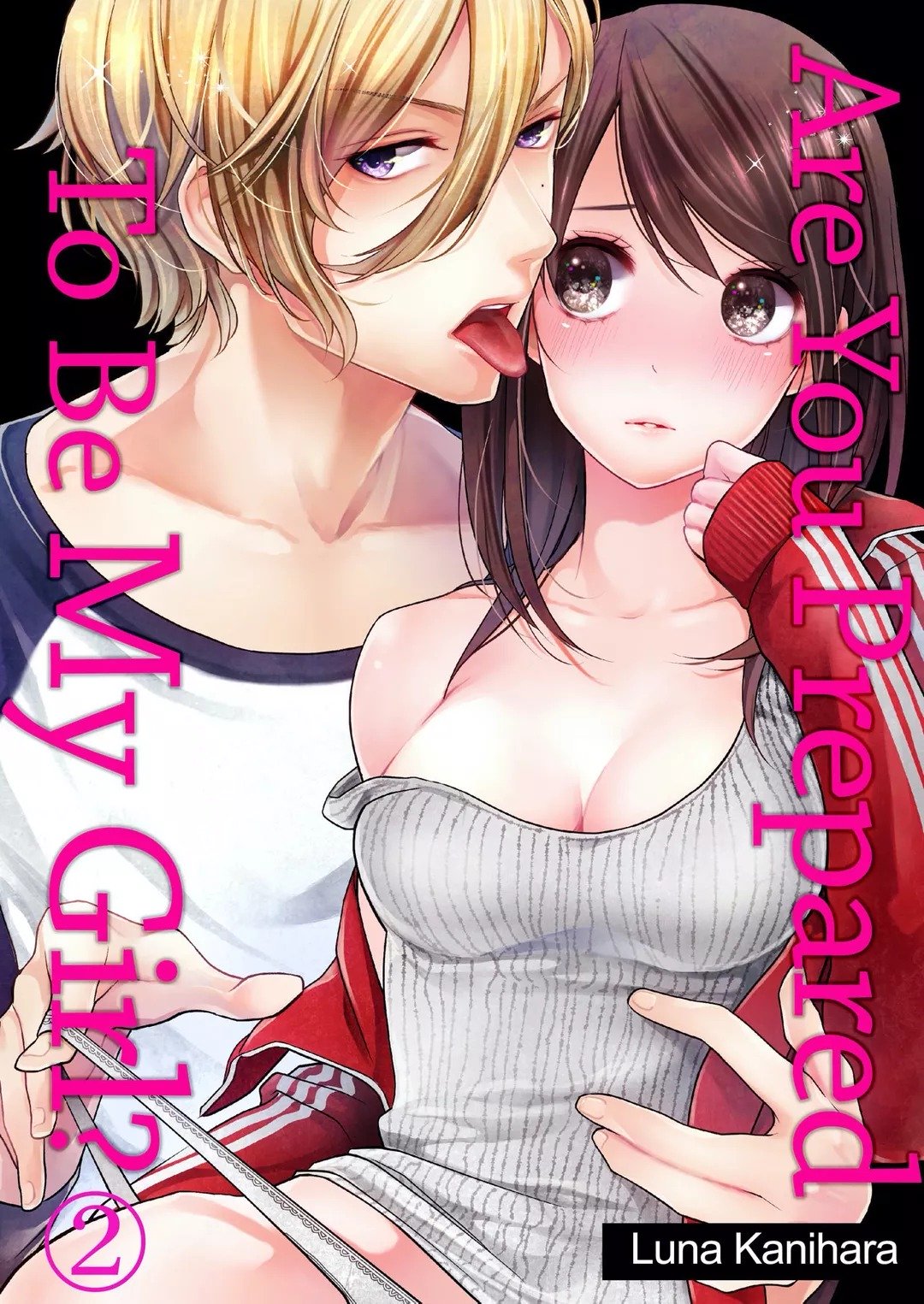 Are You Prepared To Be My Girl? Ch.6