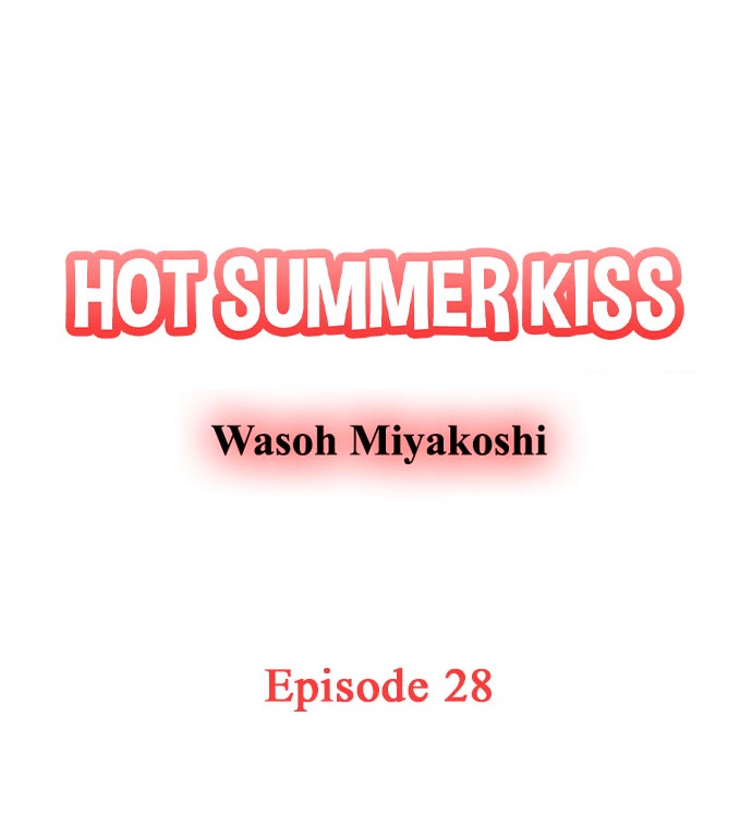 Hot Summer Kiss Ch.28