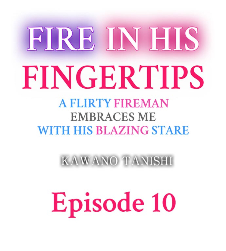 Fire in his fingertips Ch.10