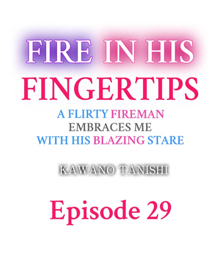 Fire in his fingertips Ch.29