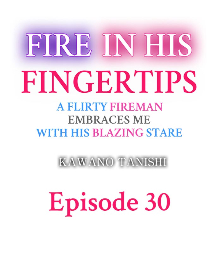 Fire in his fingertips Ch.30