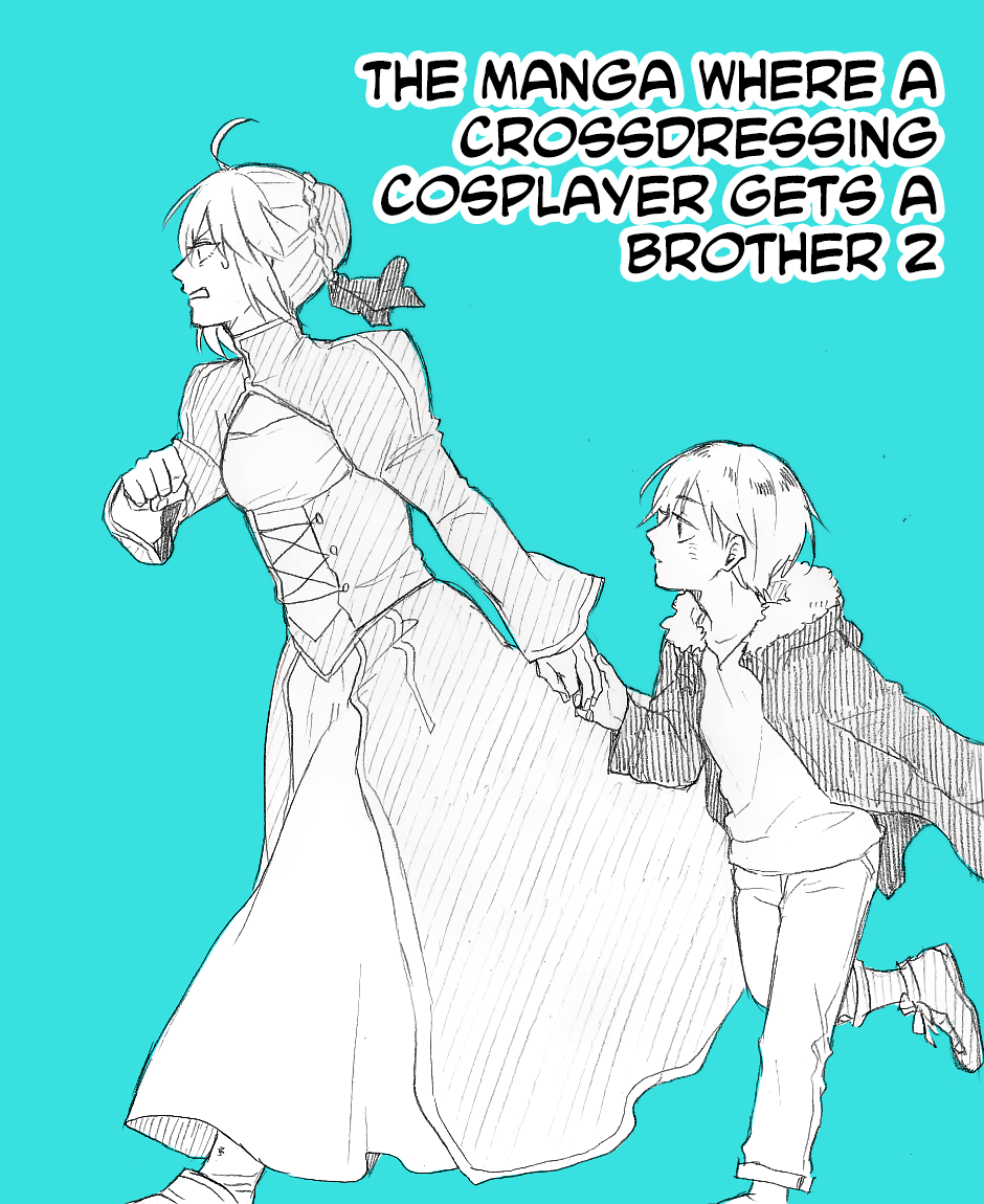 The Manga Where a Crossdressing Cosplayer Gets a Brother Chapter 2.1