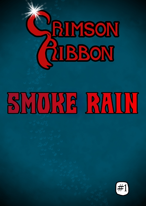 Crimson Ribbon: Smoke Rain Ch.1