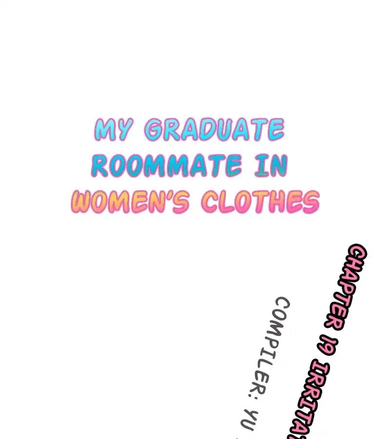My Graduate Roommate in Women's Clothes Chapter 19