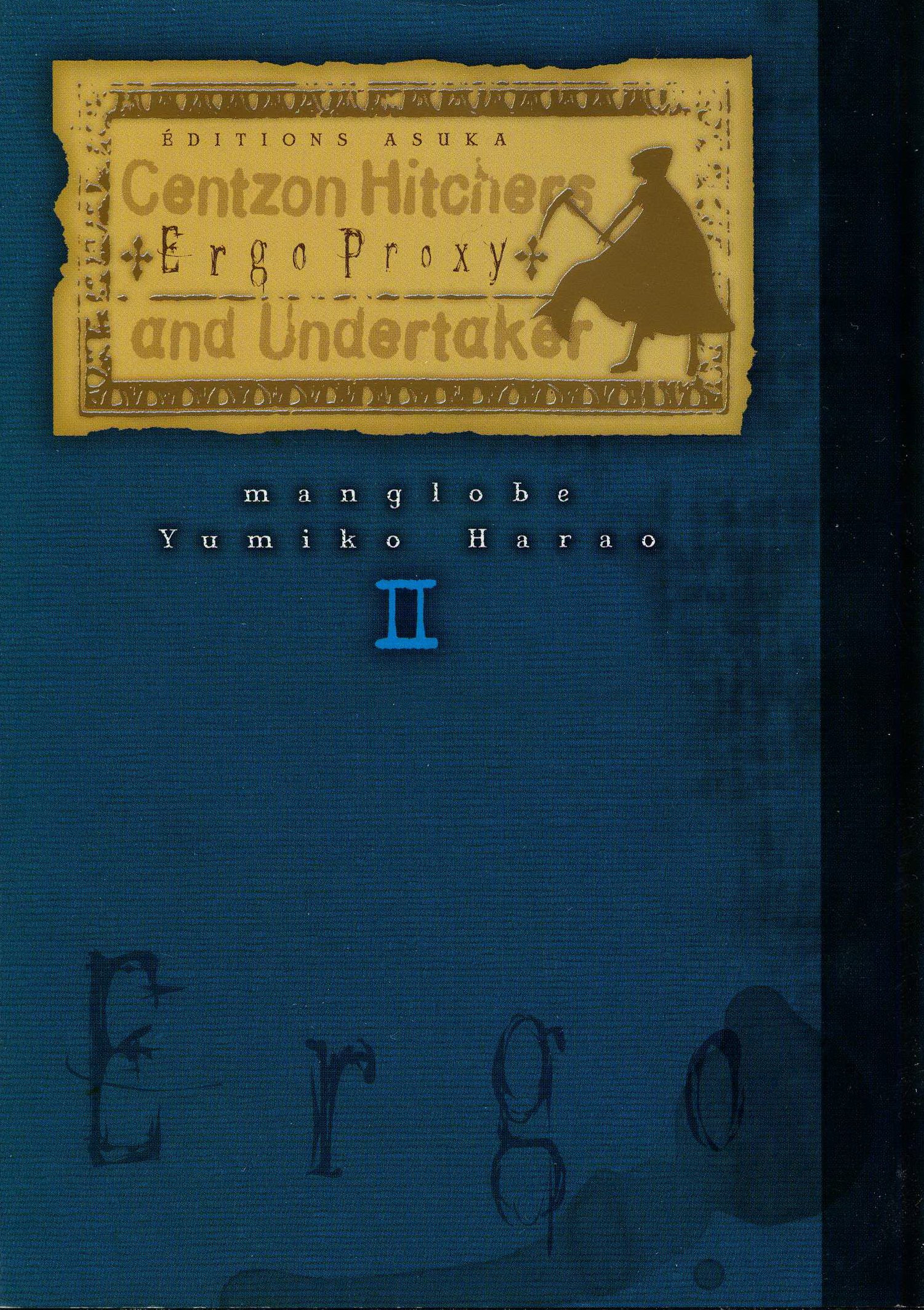 Ergo Proxy: Centzon Hitchers and Undertaker vol.2 ch.6