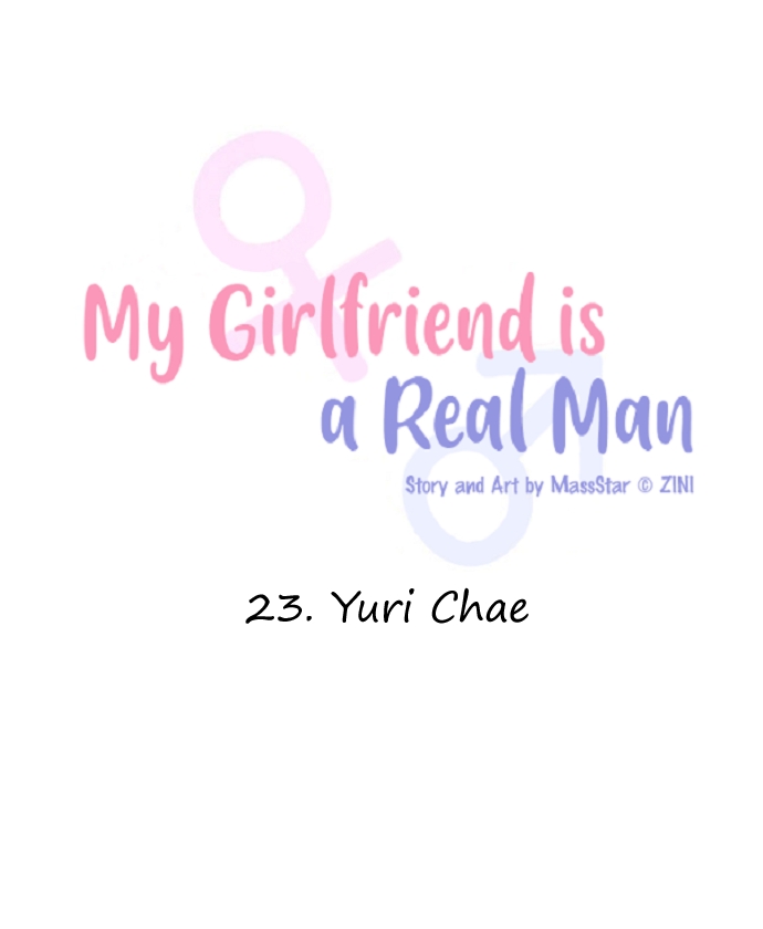 My Girlfriend is a Real Man Ch. 23 Yuri Chae