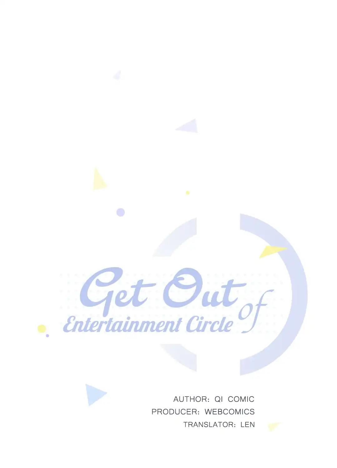 Get Out of Entertainment Circle Chapter 2