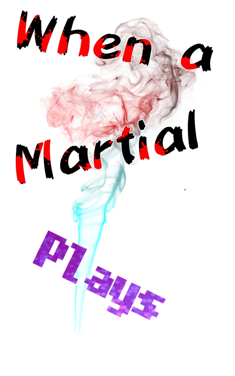 When a Martial Plays Vol. 2 Ch. 10