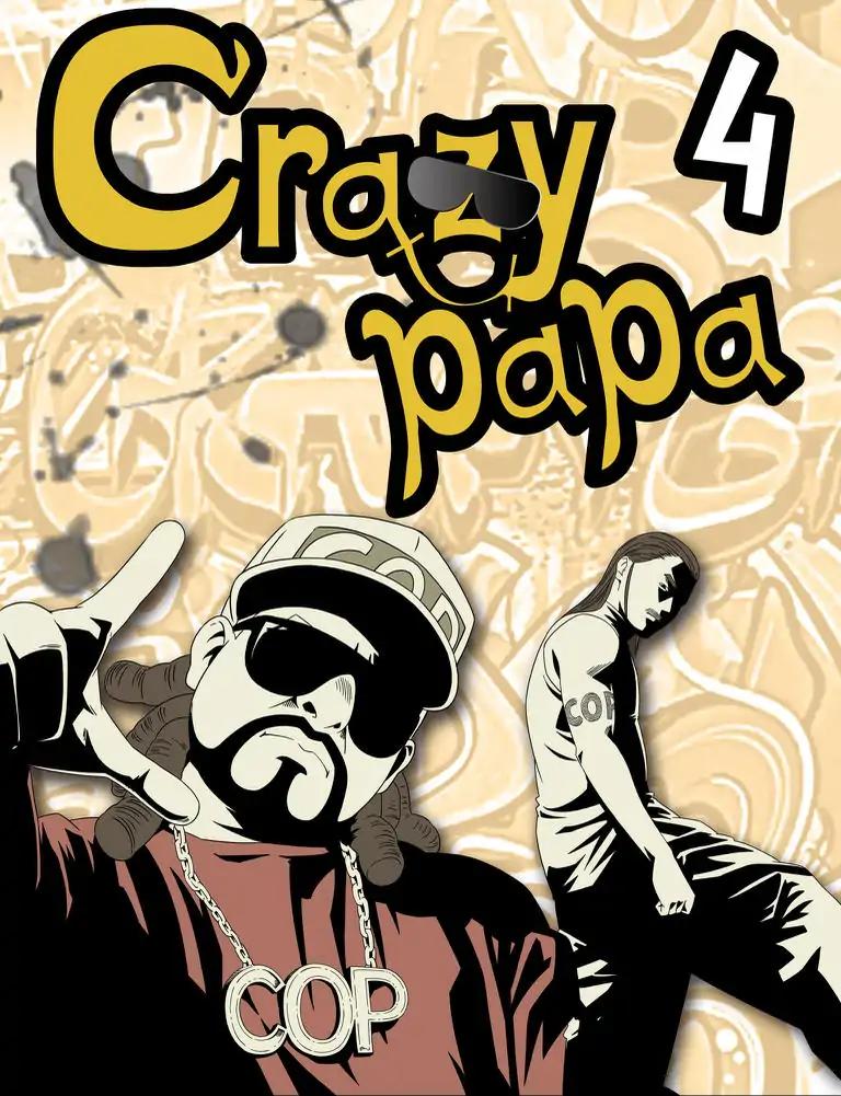 Crazy Papa Part 4