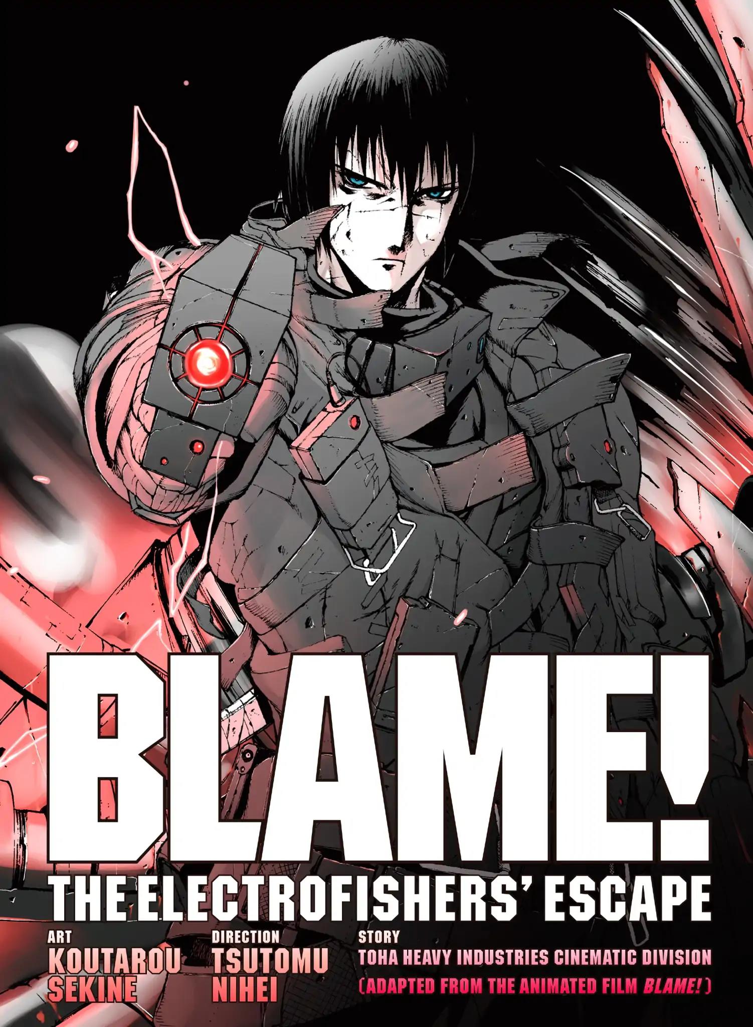 Blame! Movie Edition : The Electrofishers' Escape LOG.1: