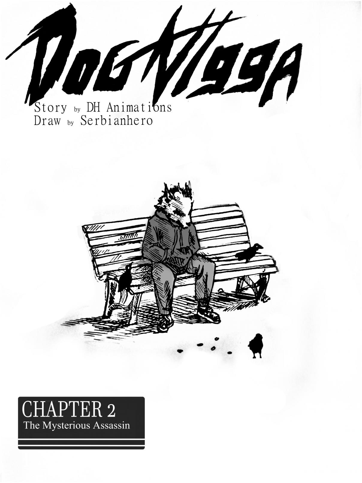 Dog Nigga Vol. 1 Ch. 2 Mysterious assassin