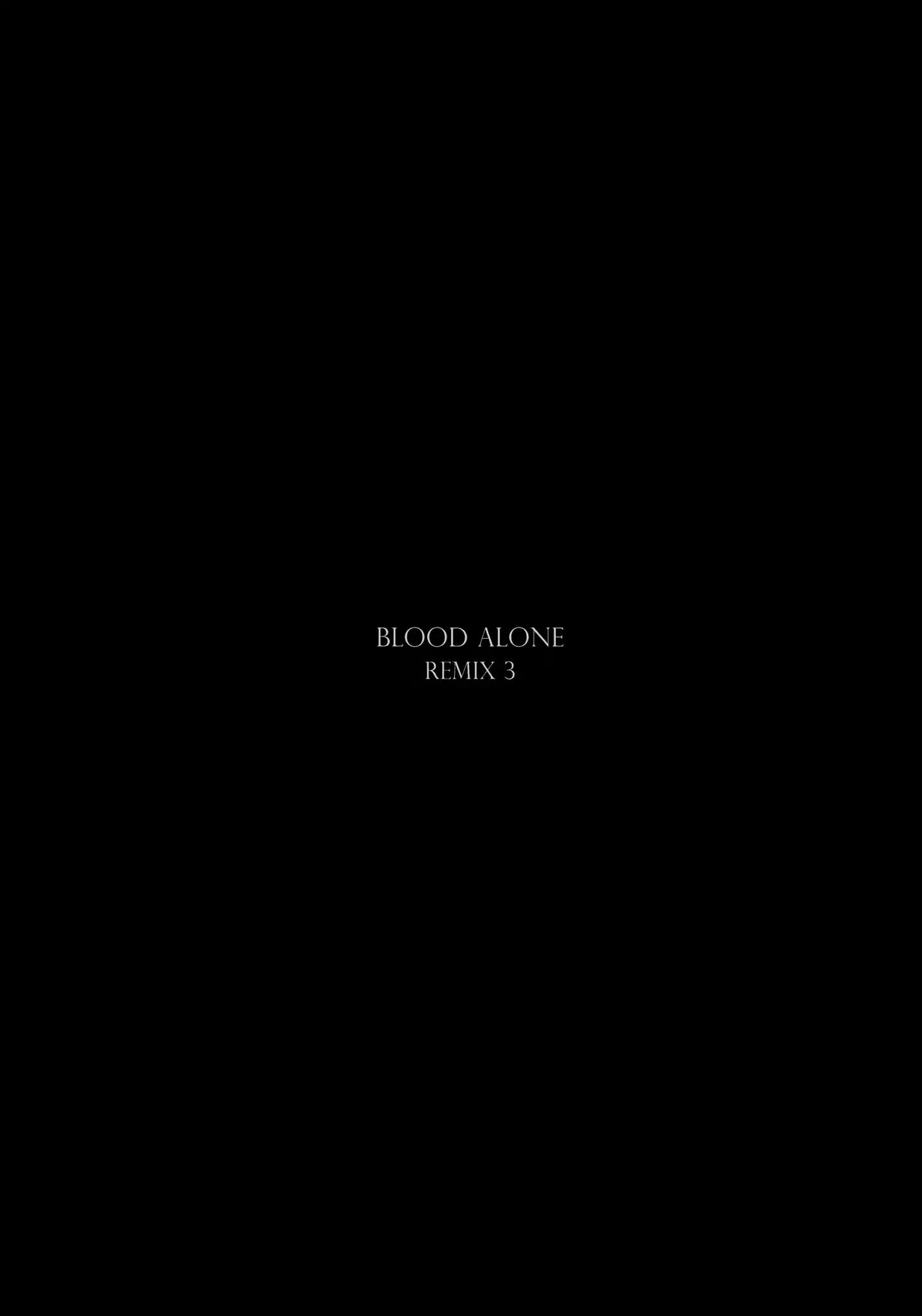 Blood Alone Chapter 48.1:
