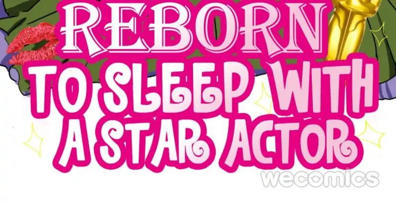 Reborn to Sleep With A Star Actor Chapter 24