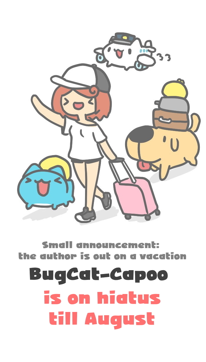 BugCat Capoo Ch. 359.7 August Holiday Trip 7