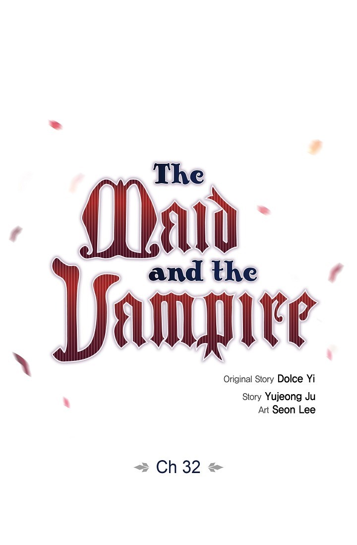 The Maid and the Vampire Ch.32