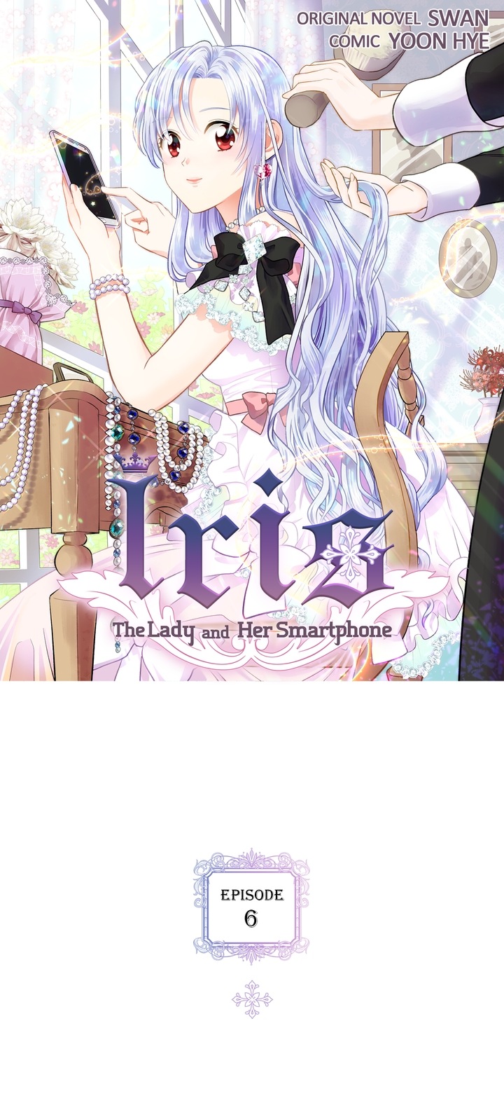 Iris: The Lady and Her Smartphone Ch.6
