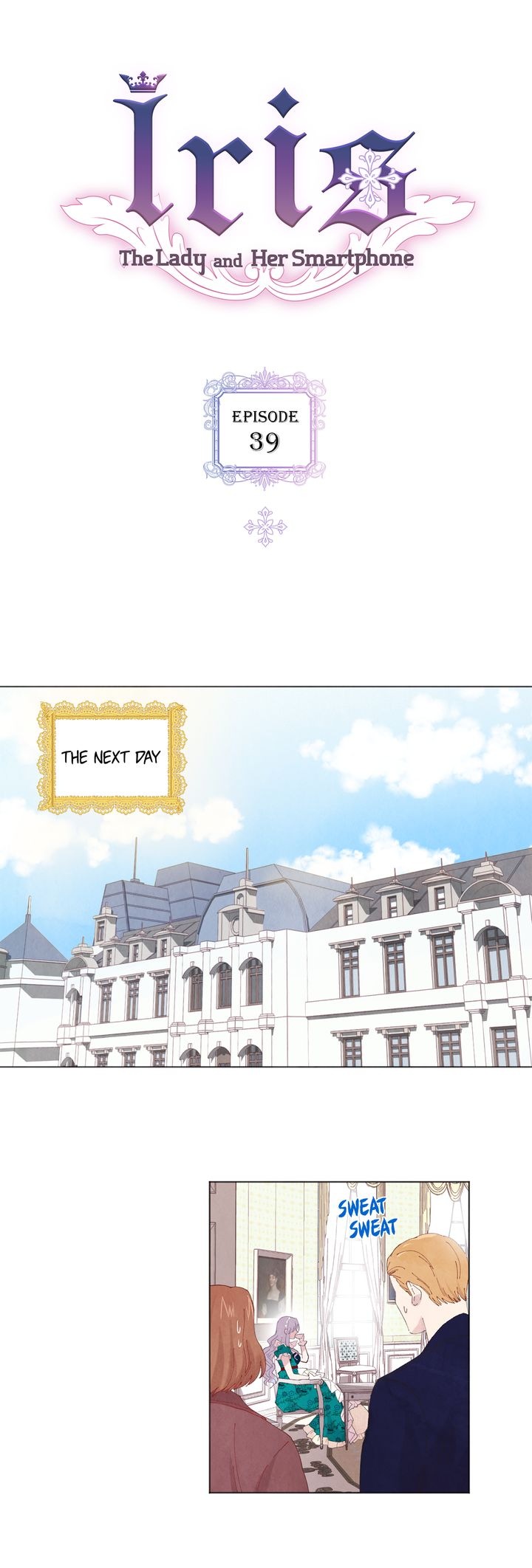 Iris: The Lady and Her Smartphone Ch.39