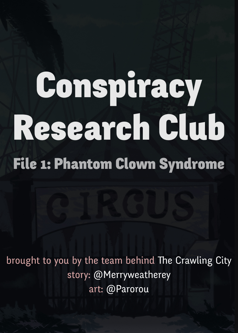 @CRC_Luna: Conspiracy Research Club Vol. 1 Ch. 1 Phantom Clown Syndrome