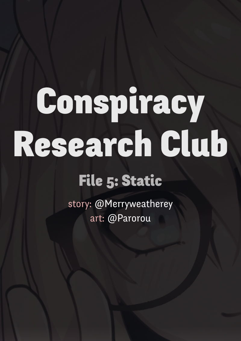 @CRC_Luna: Conspiracy Research Club Vol. 1 Ch. 5 Static