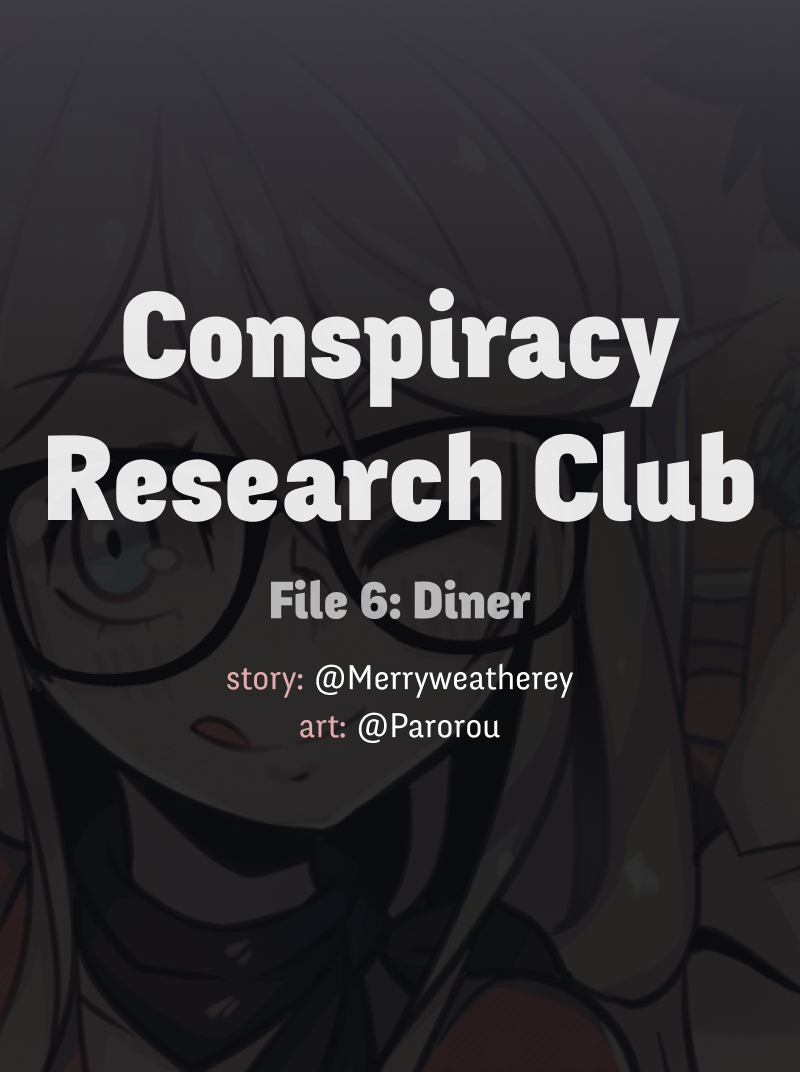 @CRC_Luna: Conspiracy Research Club Vol. 1 Ch. 6 Diner (1)