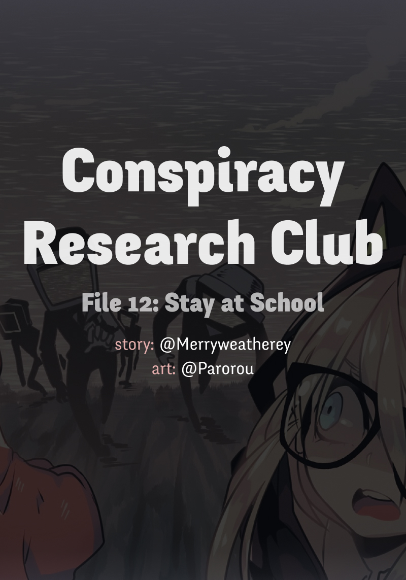@CRC_Luna: Conspiracy Research Club Vol. 1 Ch. 12 Stay At School