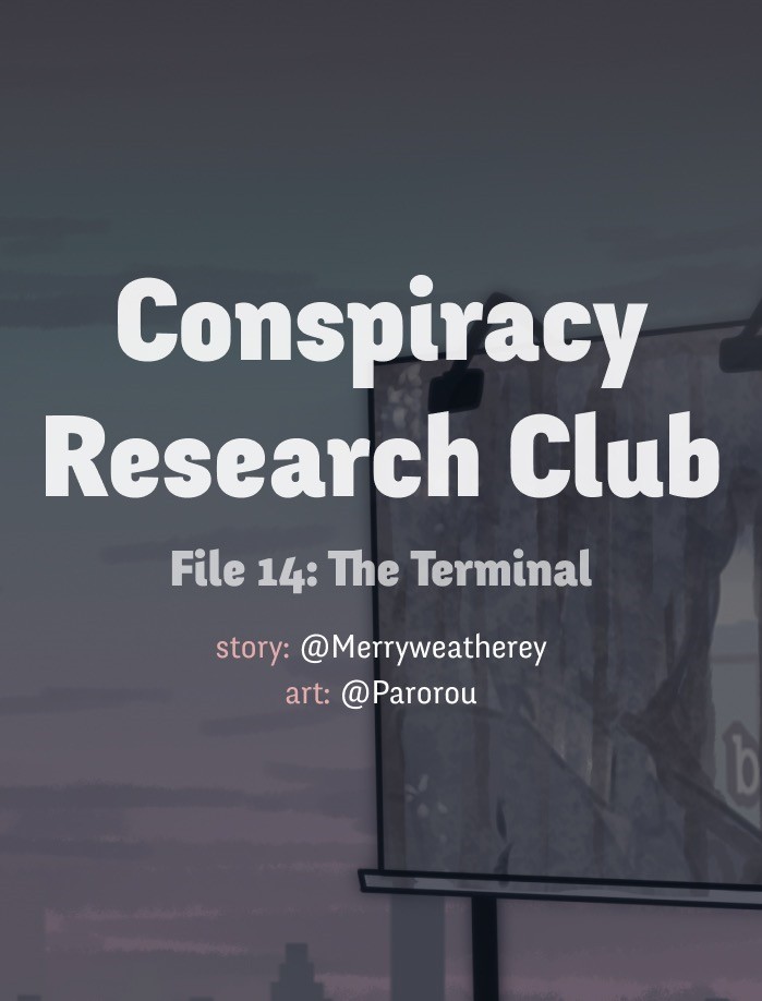 @CRC_Luna: Conspiracy Research Club Vol. 1 Ch. 14 The Terminal