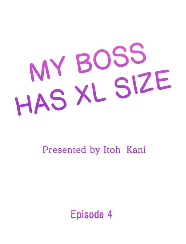 My Boss Has XL Size Ch.04