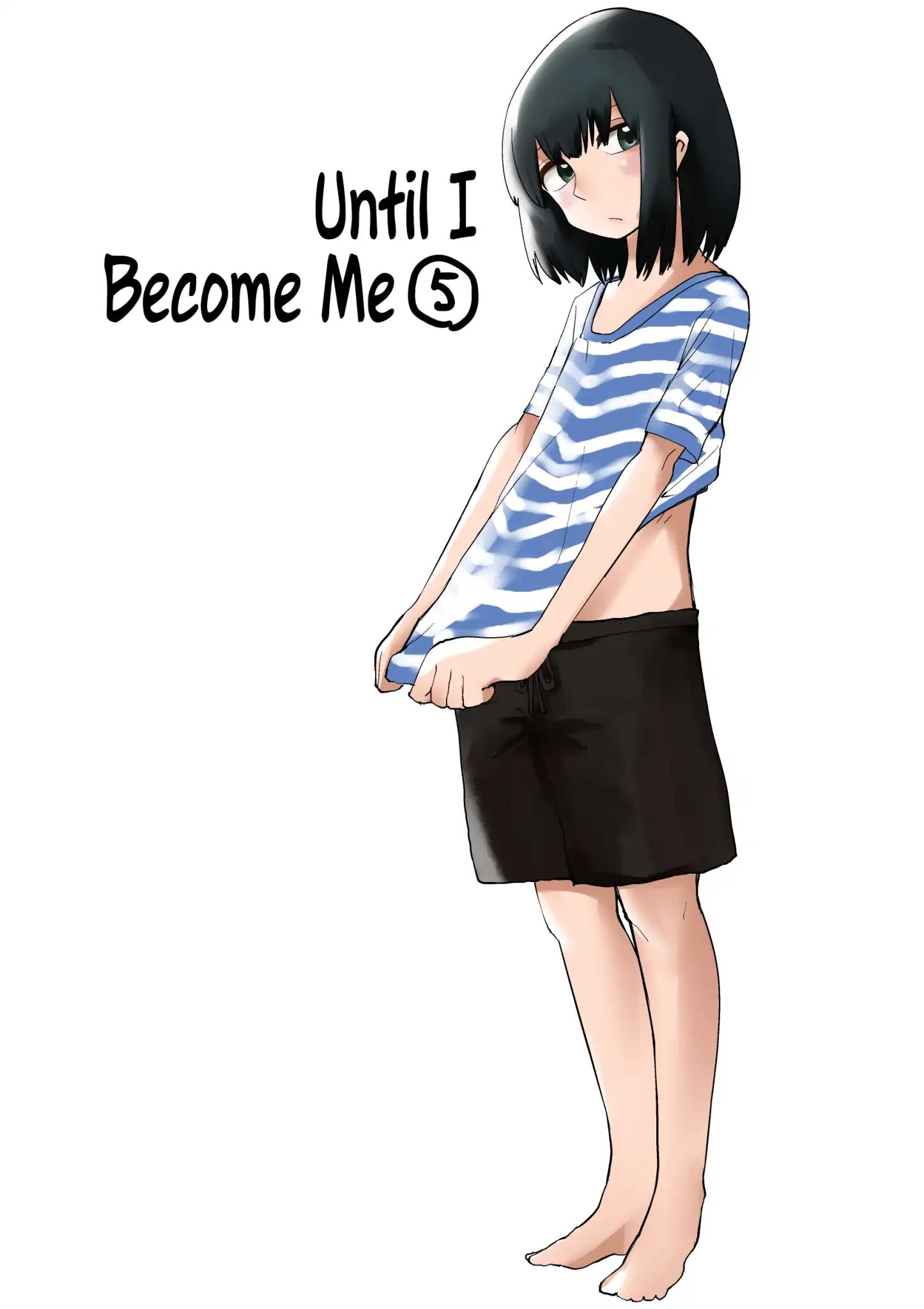 Until I Become Me (Pre-serialization) Chapter 5