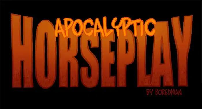 Apocalyptic Horseplay Chapter 198: CH7-EP33: