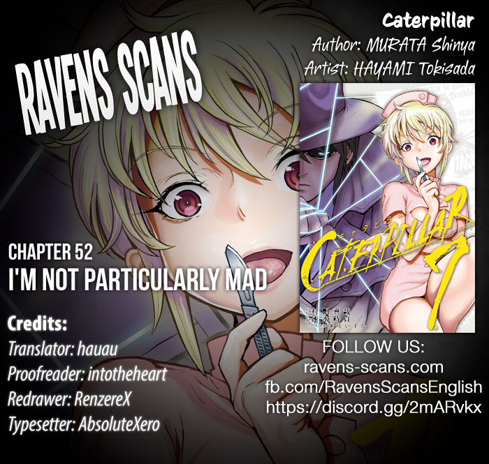 Caterpillar Vol. 7 Ch. 52 I'm Not Particularly Mad