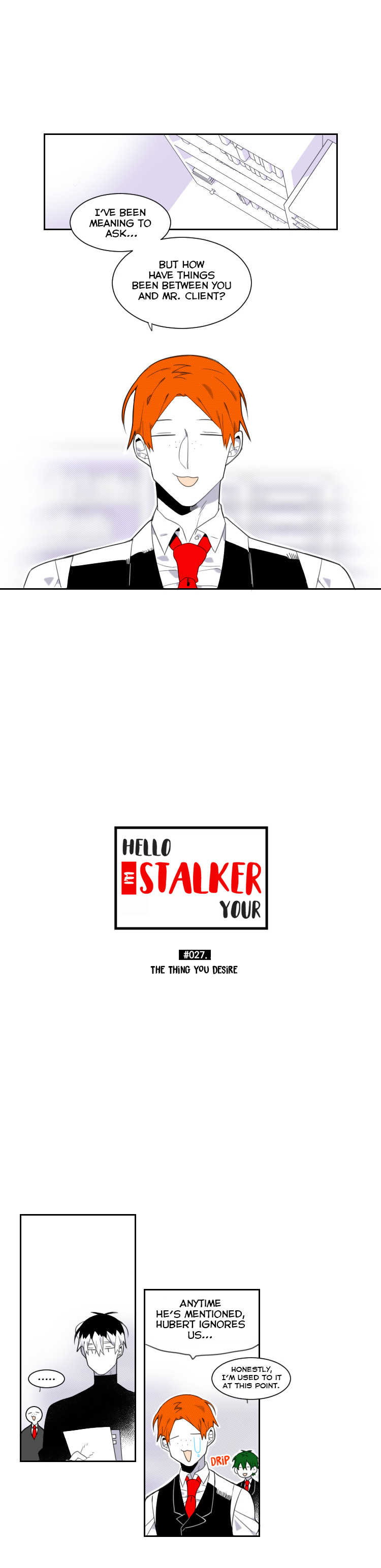 Hello, I'm Your Stalker Ch. 27 The Thing You Desire
