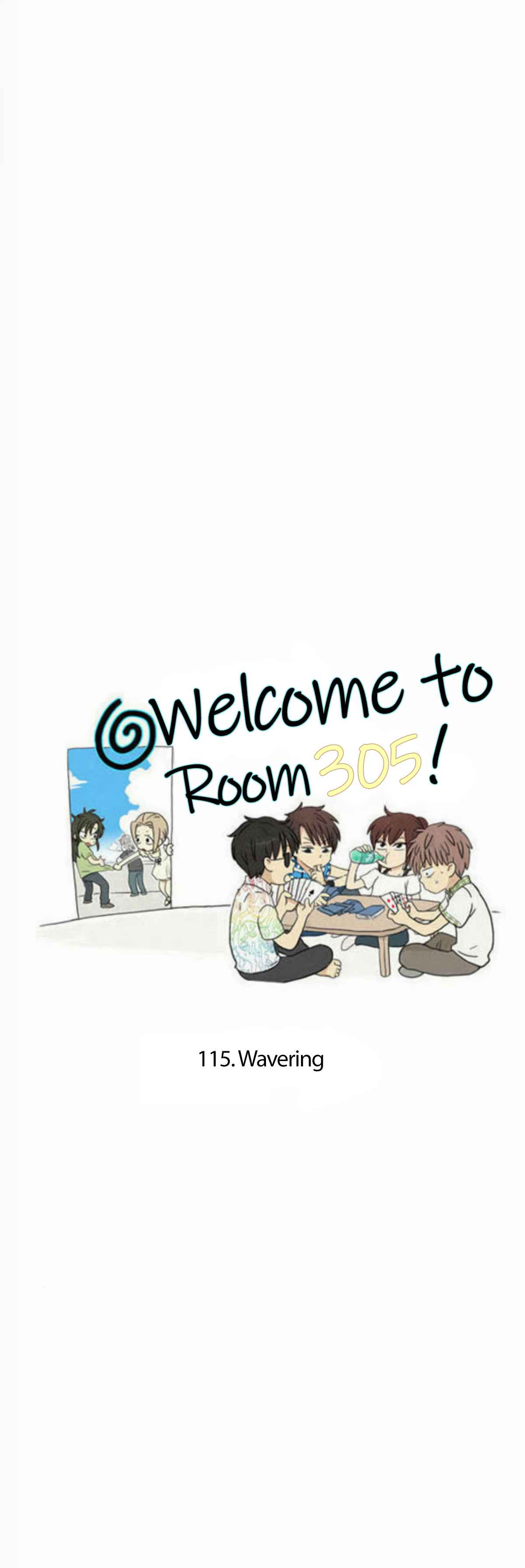 Welcome To Room #305! Ch. 115 Wavering