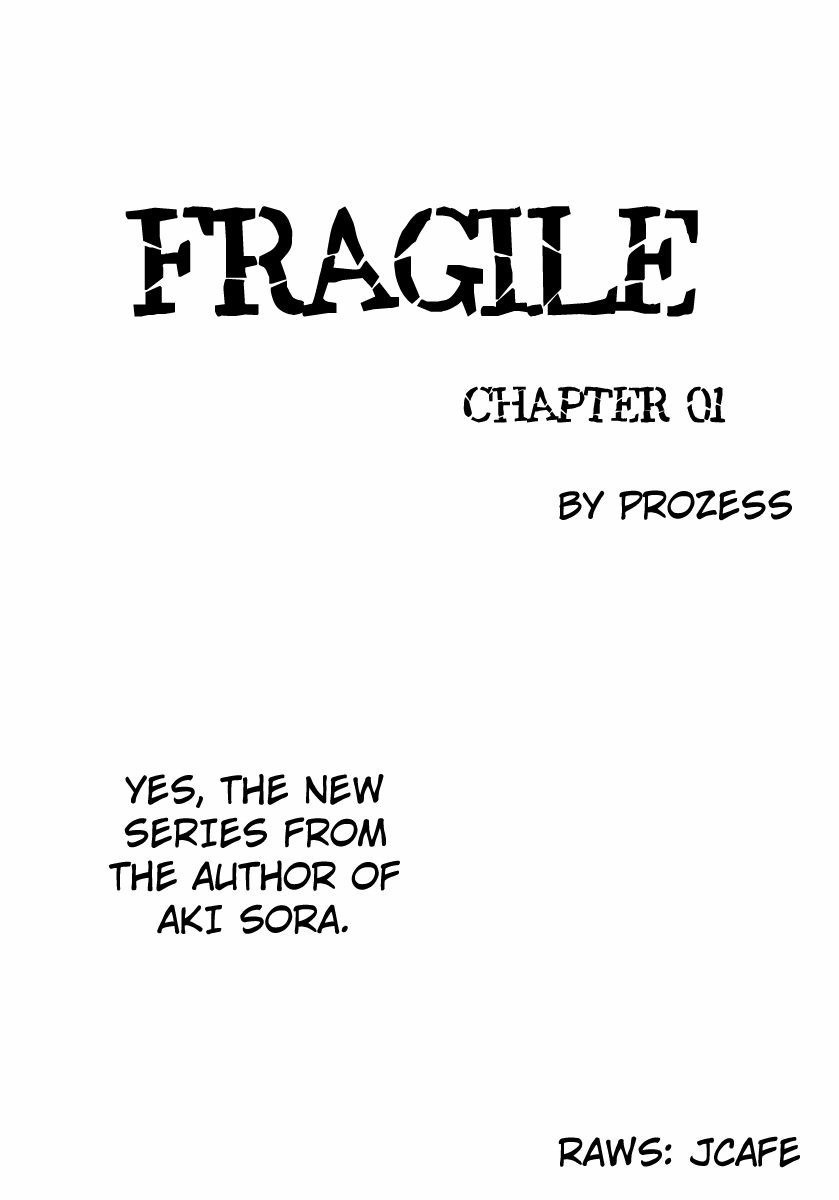 Fragile Ch. 1