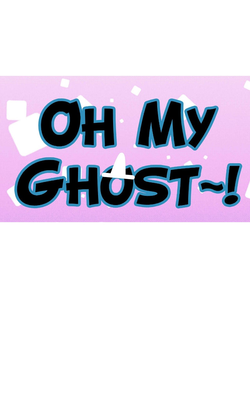 Oh My Ghost Ch. 9 No Interest