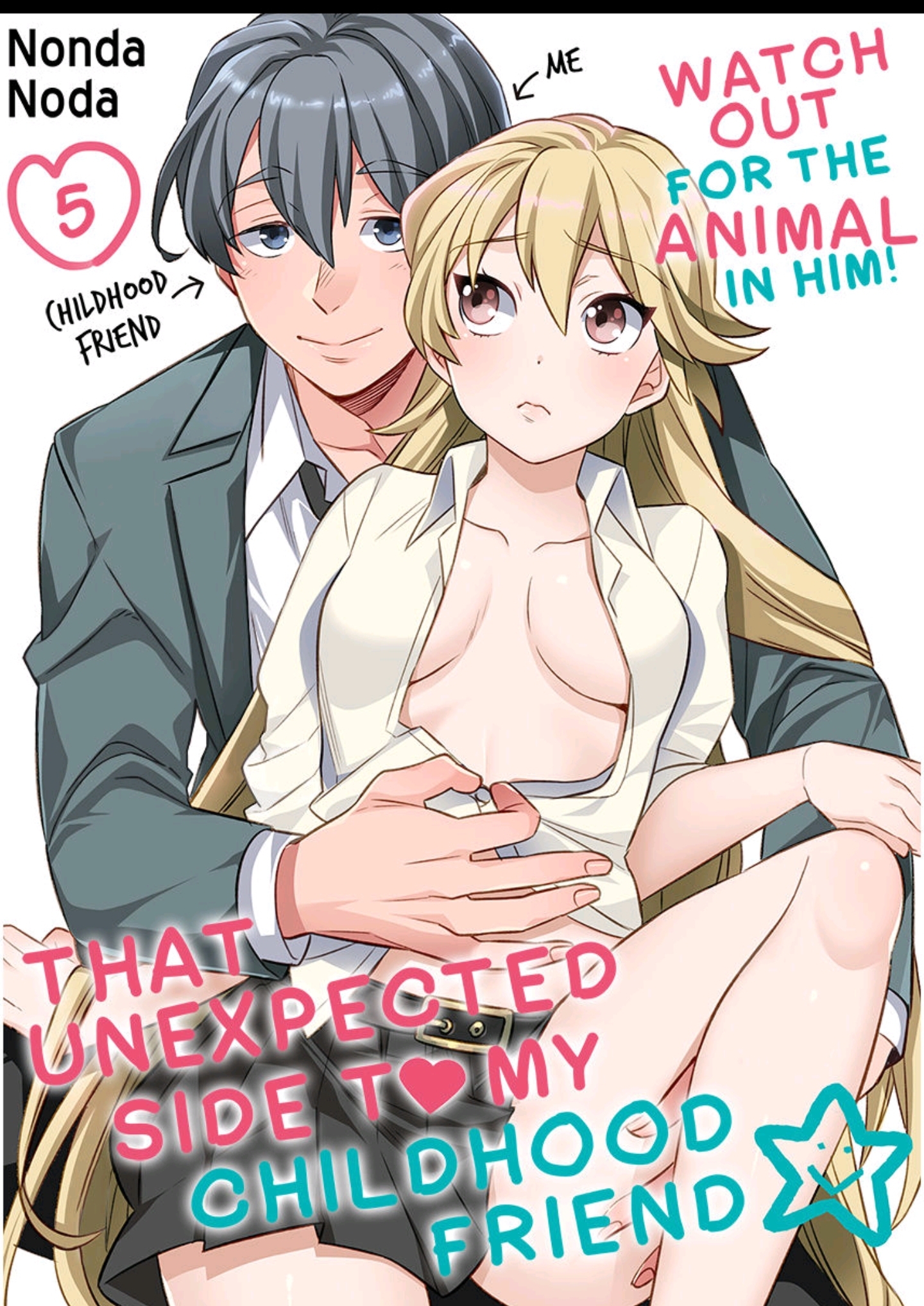 That Unexpected Side to my Childhood Friend -Watch Out for the Animal in Him! Vol.1 Ch.5