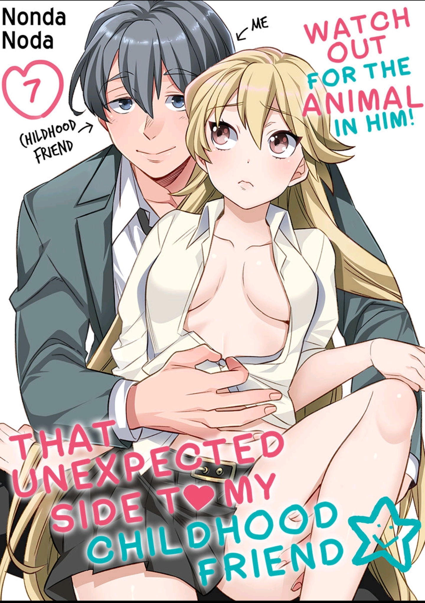 That Unexpected Side to my Childhood Friend -Watch Out for the Animal in Him! Vol.1 Ch.7