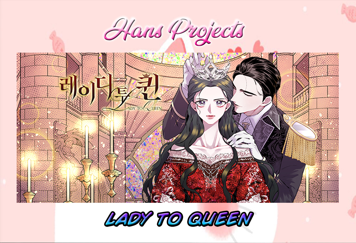 Lady to Queen 5