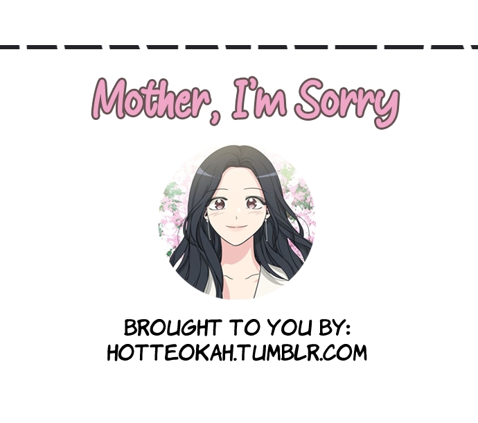 Mother, I'm Sorry Ch. 15