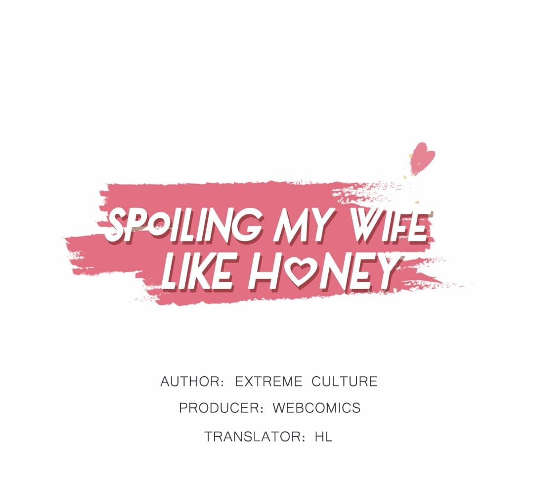 Spoiling My Wife Like Honey Chapter 6
