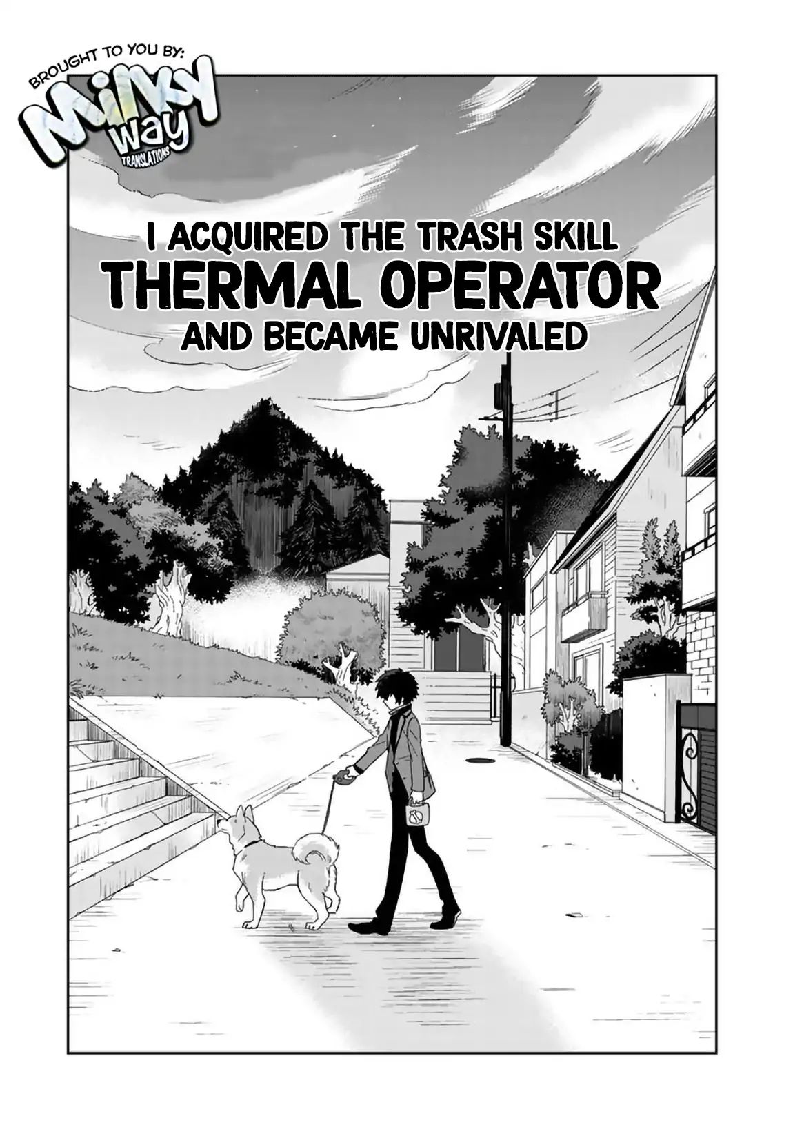 I, Who Possessed A Trash Skill 【Thermal Operator】, Became Unrivaled. Chapter 6