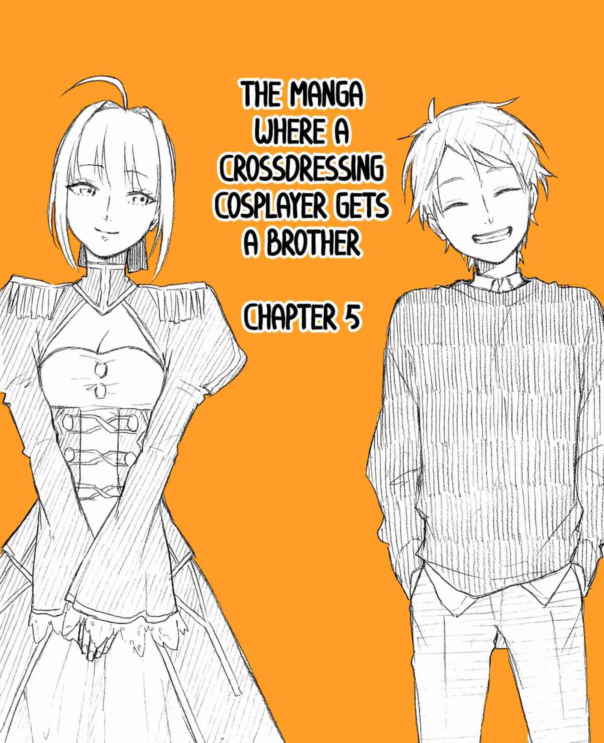 A Crossdressing Cosplayer Gets a Brother Ch. 5.1 Part 13