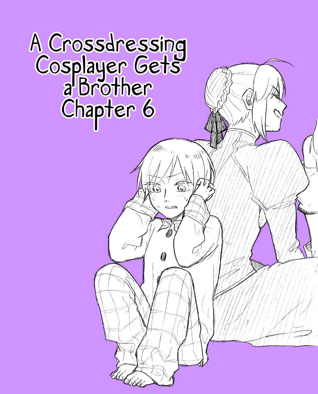 A Crossdressing Cosplayer Gets a Brother Ch. 6.1 Part 16