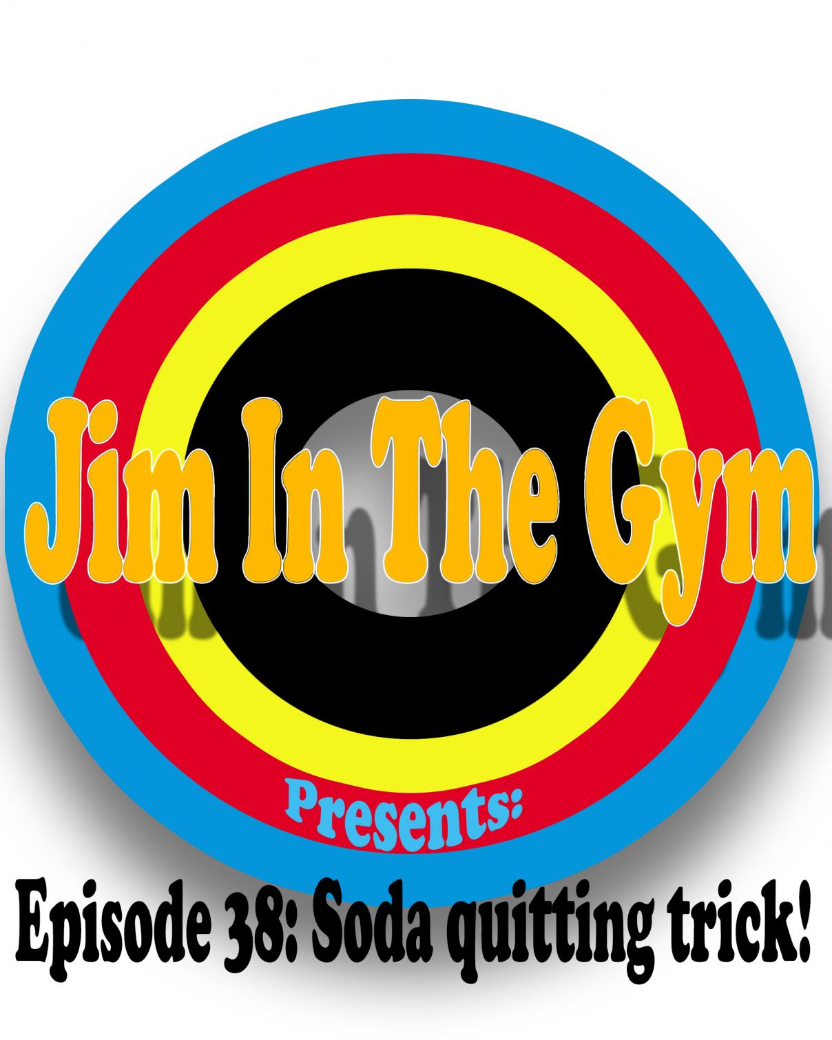 Jim in the Gym Vol. 1 Ch. 38 Soda Quitting Trick!!