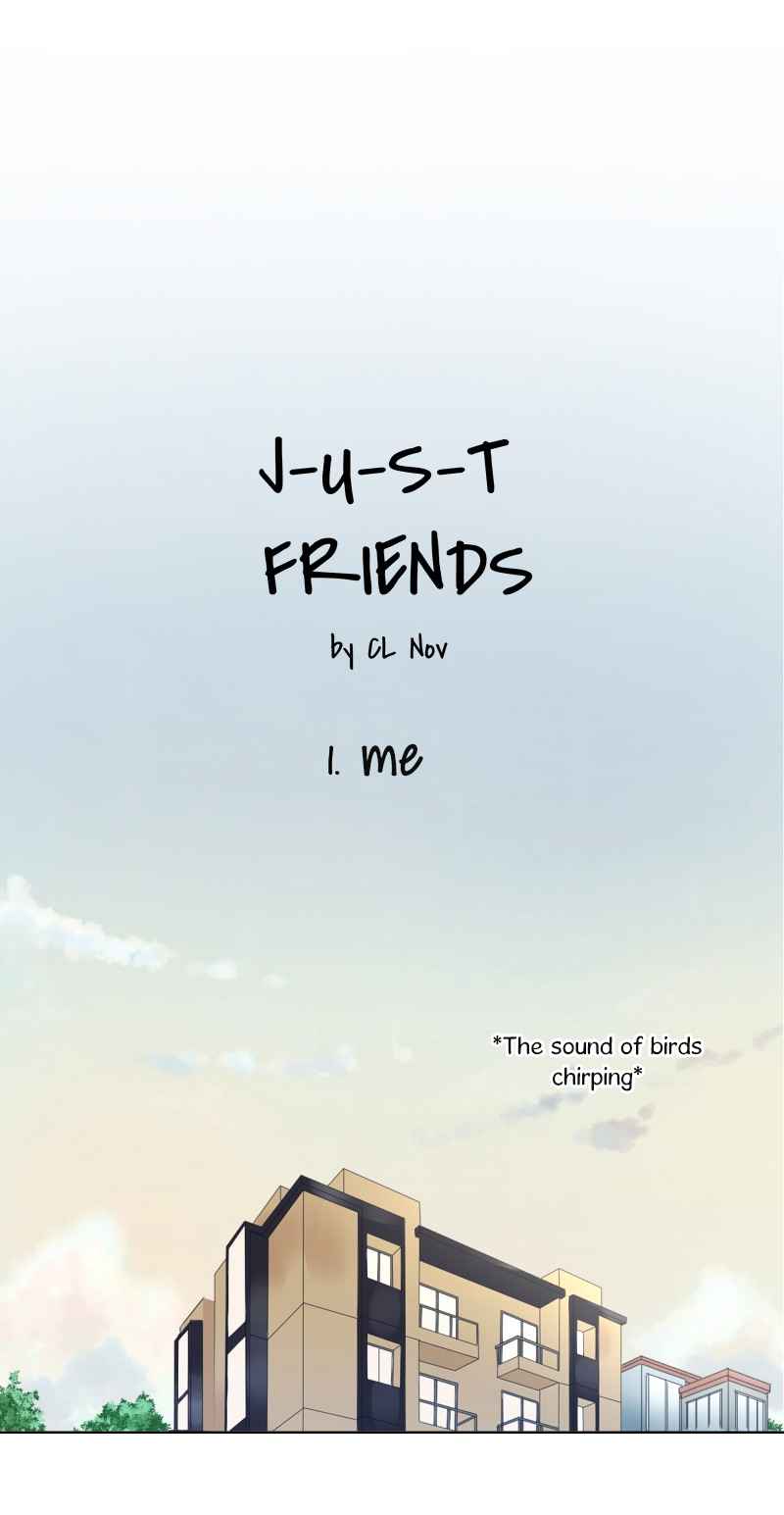 Just Friends Ch. 1 Me