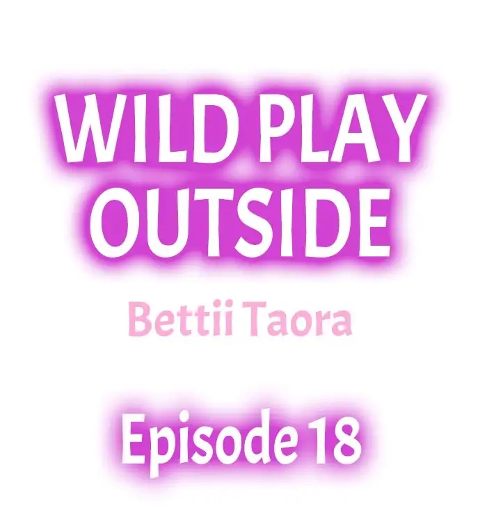 Wild Play Outside Ch.18