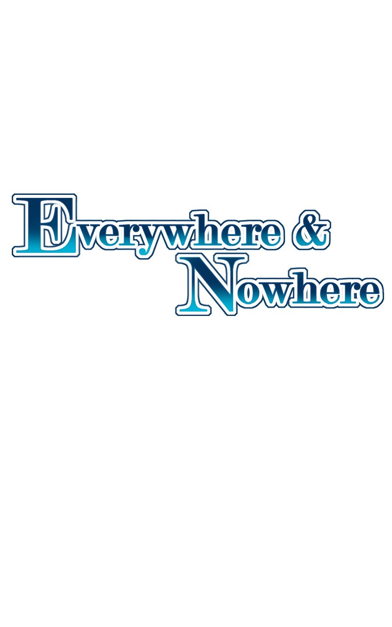 Everywhere & Nowhere Ch. 48 Chase (Season 1 Finale)